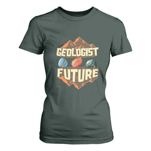 Future Geologist T Shirt For Women Geology Student Earth Science TS09 Dark Forest Green Print Your Wear