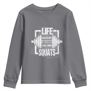 Gymer Youth Sweatshirt Life Has Its Ups And Downs I Call Them Squats TS09 Charcoal Print Your Wear