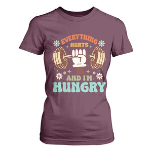 Gymer T Shirt For Women Everything Hurts And I'm Hungry TS09 Maroon Print Your Wear