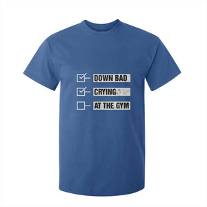 Funny Gymer T Shirt For Kid Down Bad Crying at the Gym TS09 Royal Blue Print Your Wear