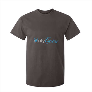 Funny Gymer T Shirt For Kid Only Gains Fitness TS09 Dark Chocolate Print Your Wear
