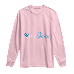 Funny Gymer Long Sleeve Shirt Only Gains Fitness TS09 Light Pink Print Your Wear