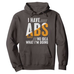 Gymer Hoodie I Have Abs-olutely No Idea What I'm Doing TS09 Dark Chocolate Print Your Wear