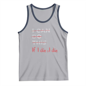 Funny Gymer Tank Top I Can Do This If I Die TS09 Athletic Heather Navy Print Your Wear