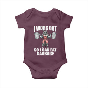 Funny Workout Baby Onesie I Work Out So I Can Eat Garbage Raccoon TS09 Maroon Print Your Wear
