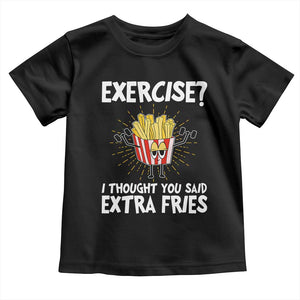 Funny Workout Baby Shirt Exercise? I Thought You Said Extra Fries TS09 Black Print Your Wear