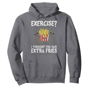 Funny Workout Hoodie Exercise? I Thought You Said Extra Fries TS09 Charcoal Print Your Wear