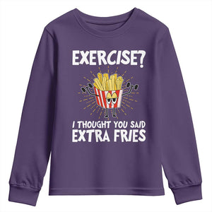 Funny Workout Youth Sweatshirt Exercise? I Thought You Said Extra Fries TS09 Purple Print Your Wear