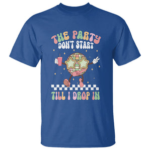 The Party Don't Start Till I Drop In Boujee Disco Ball Retro Groovy T Shirt TS09 Royal Blue Printyourwear