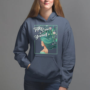 Take Care Of Yourself Self-Love Body Positive Mental Health Hoodie TS09 Navy Printyourwear