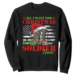All I Want For Christmas Is My Soldier Home Sweatshirt TS09 Black Print Your Wear