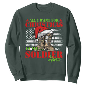 All I Want For Christmas Is My Soldier Home Sweatshirt TS09 Dark Forest Green Print Your Wear