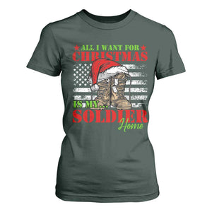 All I Want For Christmas Is My Soldier Home T Shirt For Women TS09 Dark Forest Green Print Your Wear