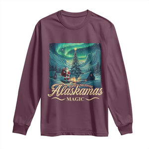 Xmas In Alaska Long Sleeve Shirt Alaskamas Magic Aurora Santa TS09 Maroon Print Your Wear