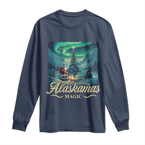 Xmas In Alaska Long Sleeve Shirt Alaskamas Magic Aurora Santa TS09 Navy Print Your Wear