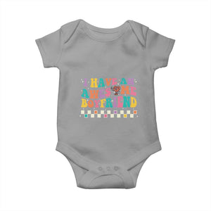 Valentine's Day Baby Onesie I Have An Awesome Boyfriend Ugly Heart Retro Groovy TS09 Sport Gray Print Your Wear