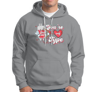 Valentine's Day Hoodie You're My Type Medical Pun Blood Nurse TS09 Sport Gray Printyourwear