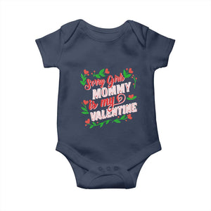 Valentine's Day Baby Onesie Sorry Girls Mom Is My Valentine Funny TS09 Navy Print Your Wear