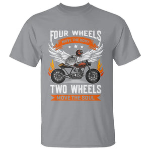Motorcycle Rider T Shirt Four Wheels Mover The Body Two Wheels Move The Soul TS09 Sport Gray Printyourwear