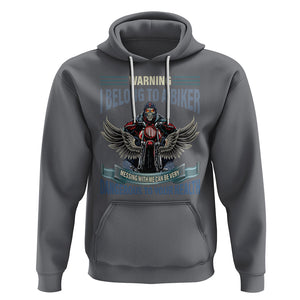Motorcycle Rider Hoodie I Belong To A Biker Messing With Me Can Be Very Dangerous TS09 Charcoal Printyourwear