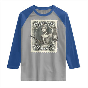 Harriet Tubman Raglan Shirt Live Free Or Die Black History TS09 Sport Gray Royal Print Your Wear