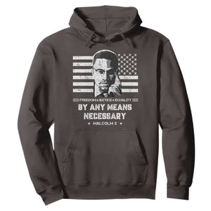 Malcolm X Hoodie By Any Means Necessary American Flag TS09 Dark Chocolate Print Your Wear