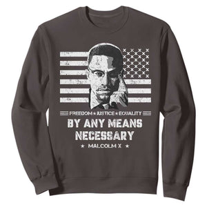Malcolm X Sweatshirt By Any Means Necessary American Flag TS09 Dark Chocolate Print Your Wear