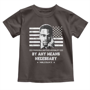 Malcolm X Toddler T Shirt By Any Means Necessary American Flag TS09 Dark Chocolate Print Your Wear