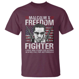 Malcolm X T Shirt A Man Who Stands For Nothing Will Fall For Anything TS09 Maroon Print Your Wear