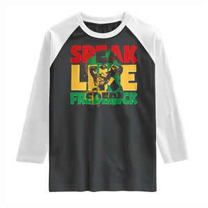 Speak Like Frederick Douglass Raglan Shirt Black History Month TS09 Black White Print Your Wear