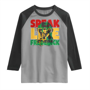 Speak Like Frederick Douglass Raglan Shirt Black History Month TS09 Sport Gray Black Print Your Wear