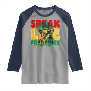 Speak Like Frederick Douglass Raglan Shirt Black History Month TS09 Sport Gray Navy Print Your Wear
