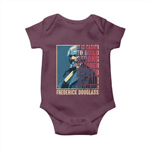 Frederick Douglass Baby Onesie It Is Easier To Build Strong Children Than To Repair Broken Men BHM TS09 Maroon Print Your Wear