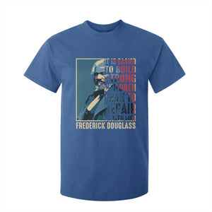 Frederick Douglass T Shirt For Kid It Is Easier To Build Strong Children Than To Repair Broken Men BHM TS09 Royal Blue Print Your Wear