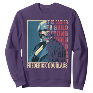 Frederick Douglass Sweatshirt It Is Easier To Build Strong Children Than To Repair Broken Men BHM TS09 Purple Print Your Wear
