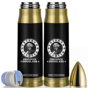 Frederick Douglass Bullet Tumbler The Thing Worse Than Rebellion Is The Thing That Causes Rebellion TS09 Black Print Your Wear