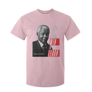 Nelson Mandela's Motivational T Shirt For Kid I Never Lose I Either Win Or Learn TS09 Light Pink Print Your Wear
