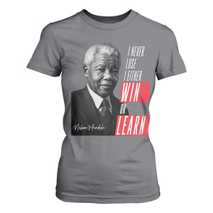 Nelson Mandela's Motivational T Shirt For Women I Never Lose I Either Win Or Learn TS09 Charcoal Print Your Wear