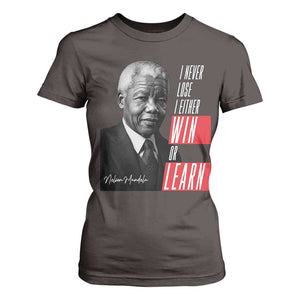 Nelson Mandela's Motivational T Shirt For Women I Never Lose I Either Win Or Learn TS09 Dark Chocolate Print Your Wear