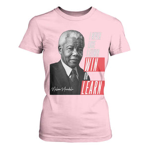 Nelson Mandela's Motivational T Shirt For Women I Never Lose I Either Win Or Learn TS09 Light Pink Print Your Wear