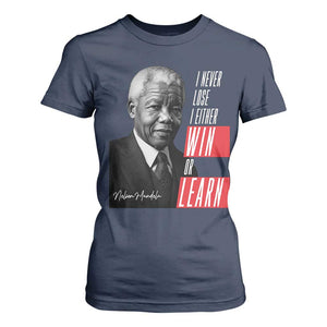 Nelson Mandela's Motivational T Shirt For Women I Never Lose I Either Win Or Learn TS09 Navy Print Your Wear