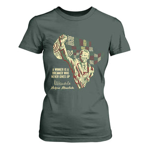 Nelson Mandela T Shirt For Women A Winner Is A Dreamer Who Never Gives Up TS09 Dark Forest Green Print Your Wear