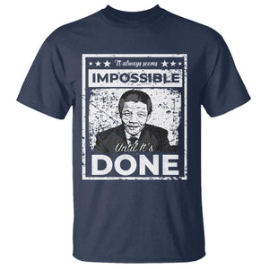 Nelson Mandela T Shirt It Always Seems Impossible Until It's Done TS09 Navy Print Your Wear