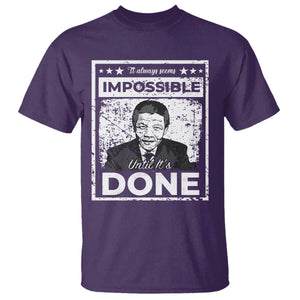 Nelson Mandela T Shirt It Always Seems Impossible Until It's Done TS09 Purple Print Your Wear
