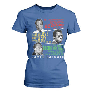 James Baldwin T Shirt For Women Famous Quotes Nothing Can Be Changed Until It Is Faced TS09 Royal Blue Print Your Wear