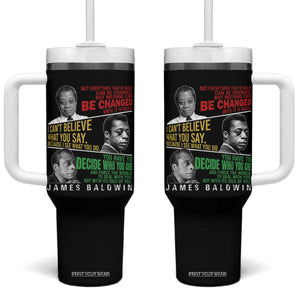 James Baldwin Tumbler With Handle Famous Quotes Nothing Can Be Changed Until It Is Faced TS09 One Size: 40 oz Black Print Your Wear