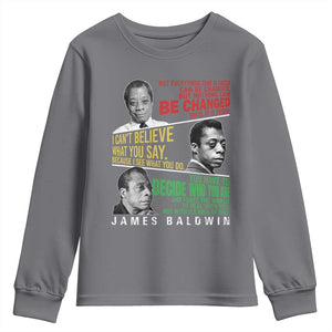 James Baldwin Youth Sweatshirt Famous Quotes Nothing Can Be Changed Until It Is Faced TS09 Charcoal Print Your Wear