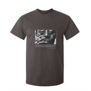 James Baldwin T Shirt For Kid Not Everything That Is Faced Can Be Changed But Nothing Can Be Changed Until It Is Faced TS09 Dark Chocolate Print Your Wear
