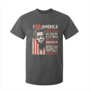 James Baldwin T Shirt For Kid I Love America More Than Any Country In The World TS09 Dark Heather Print Your Wear