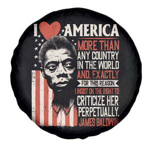 James Baldwin Spare Tire Cover I Love America More Than Any Country In The World TS09 Print Your Wear